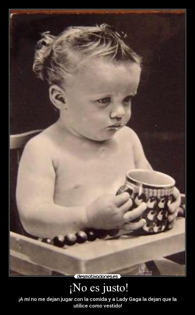 ¡No es justo! - 