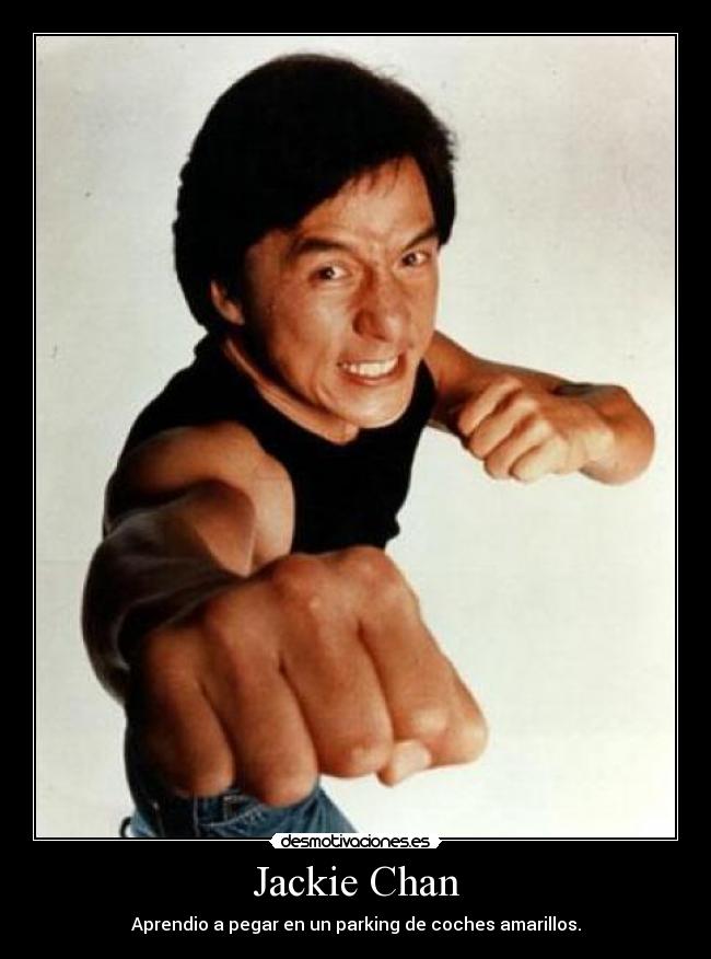 Jackie Chan - Aprendio a pegar en un parking de coches amarillos.