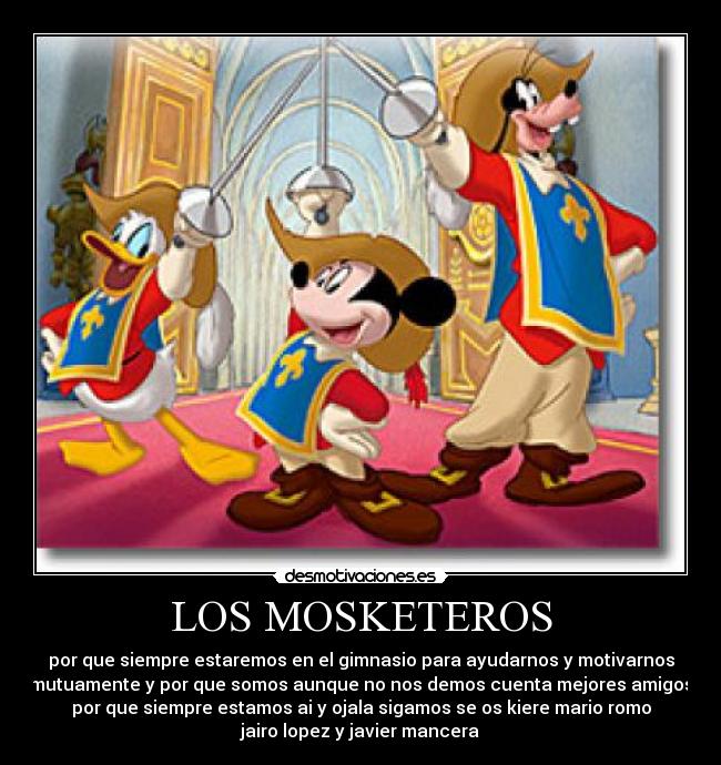 LOS MOSKETEROS -
