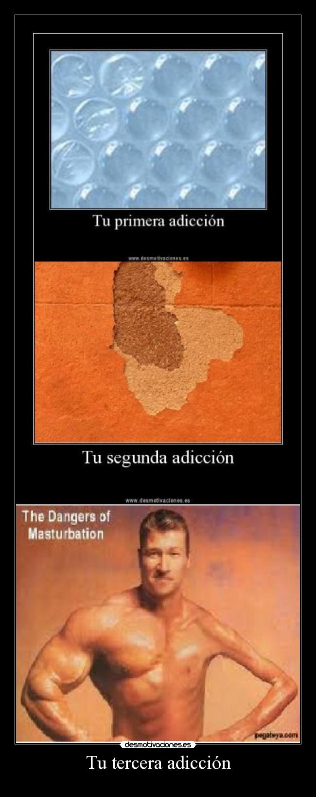 Tu tercera adicción -