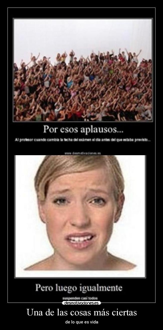 Una de las cosas más ciertas - 