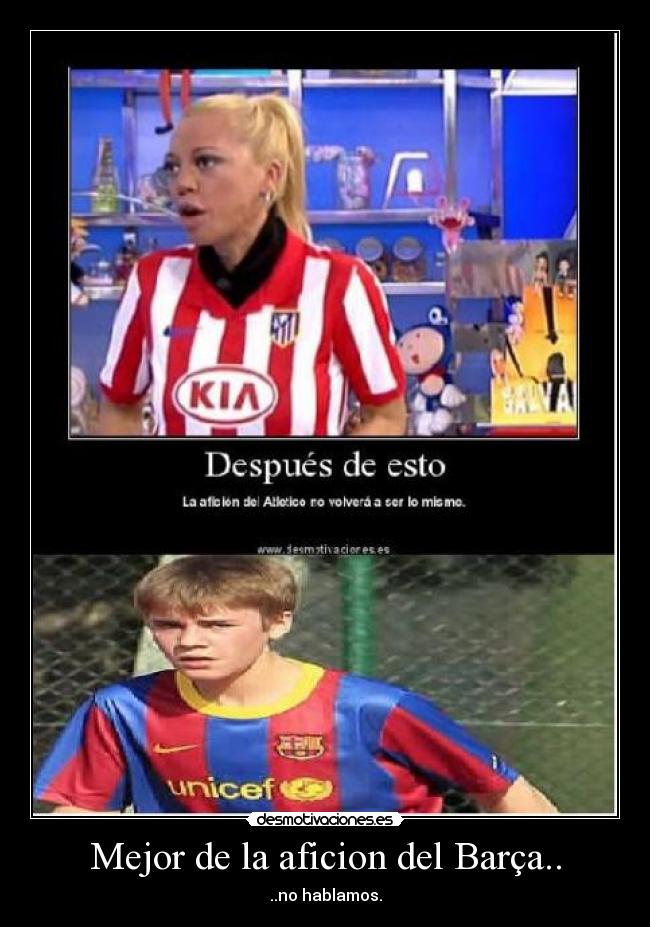 Mejor de la aficion del Barça.. -