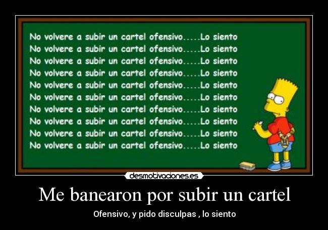 Me banearon por subir un cartel - 