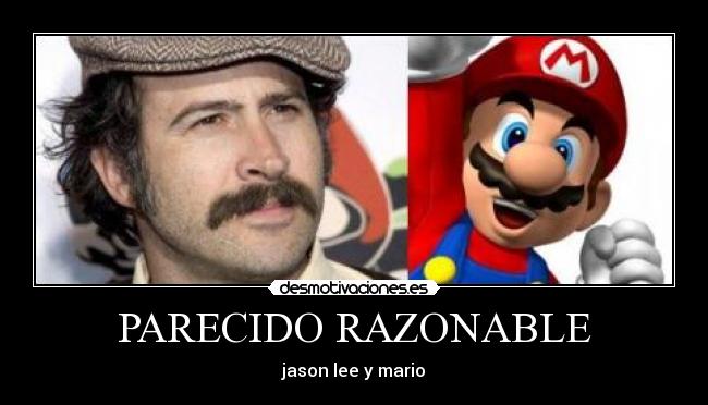 PARECIDO RAZONABLE - jason lee y mario