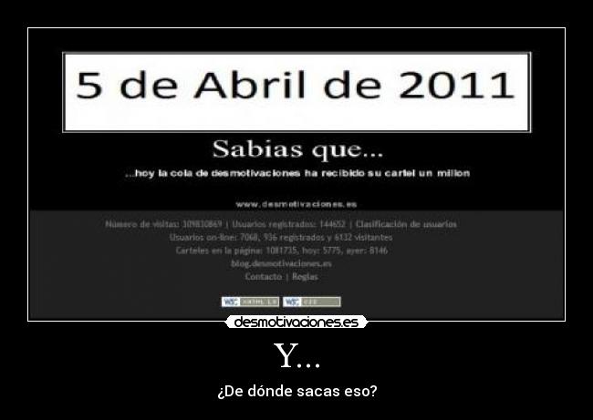 Y... - ¿De dónde sacas eso?