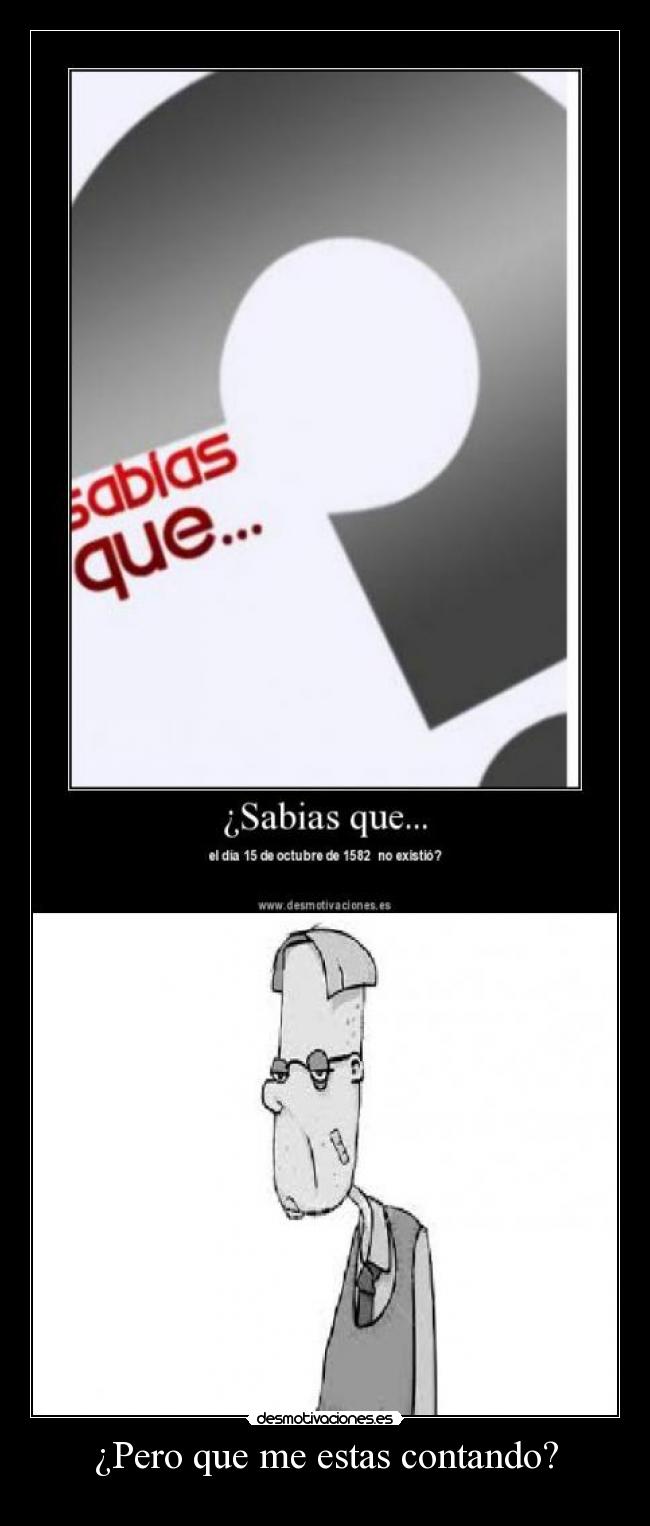 ¿Pero que me estas contando? - 