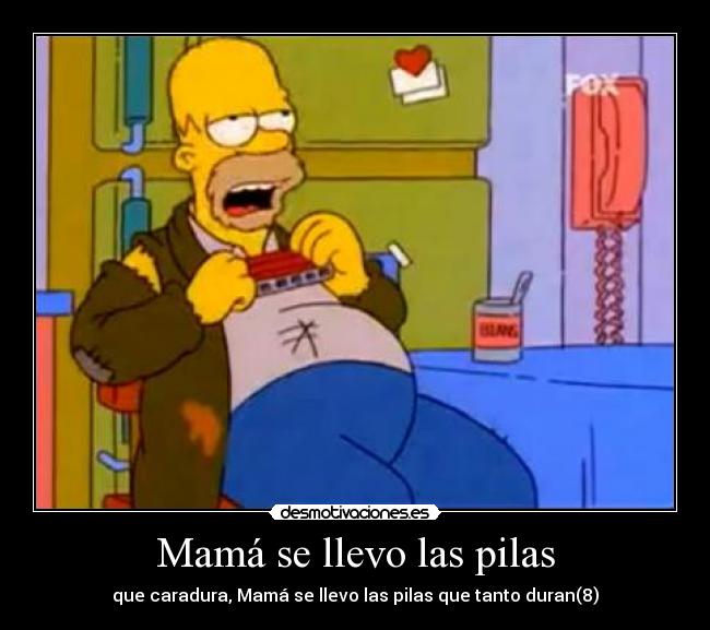 Mamá se llevo las pilas - 