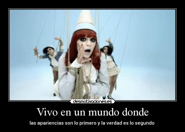 Vivo en un mundo donde - 