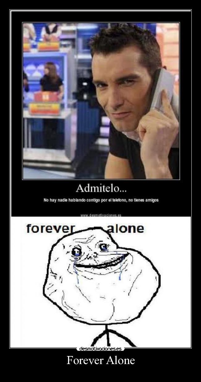 Forever Alone -