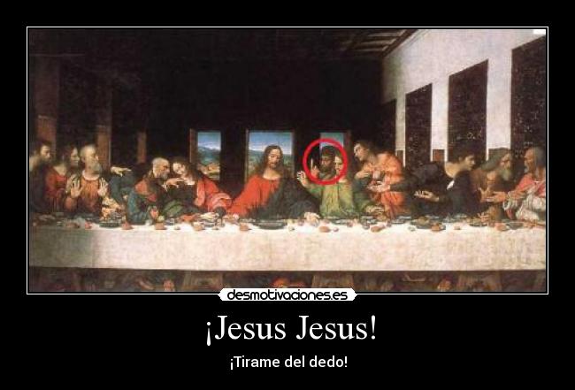 ¡Jesus Jesus! -