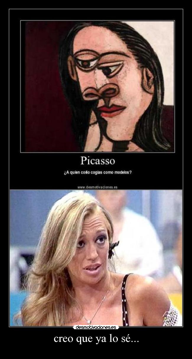 creo que ya lo sé... -