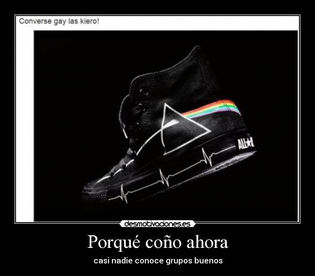 Porqué coño ahora - casi nadie conoce grupos buenos
