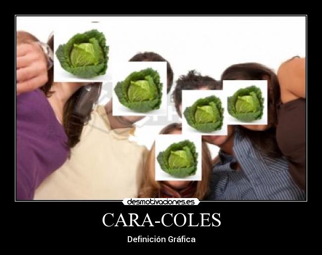 CARA-COLES - Definición Gráfica