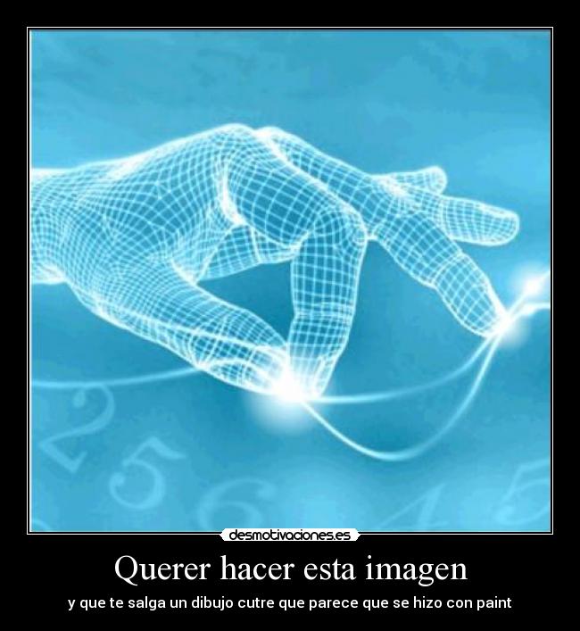 Querer hacer esta imagen - y que te salga un dibujo cutre que parece que se hizo con paint