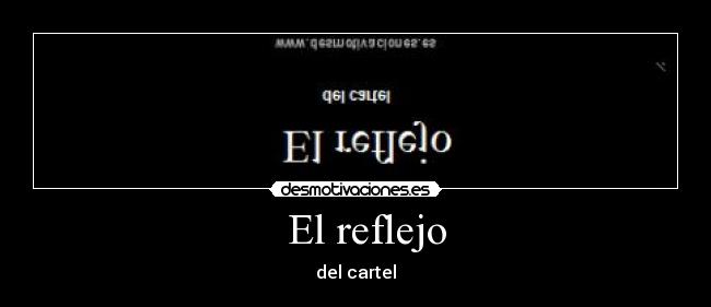 El reflejo -