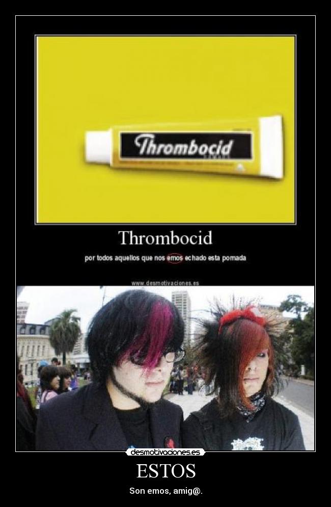 ESTOS - Son emos, amig@.