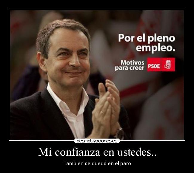 Mi confianza en ustedes.. -