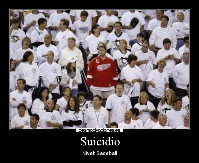 Suicidio - Nivel: Baseball