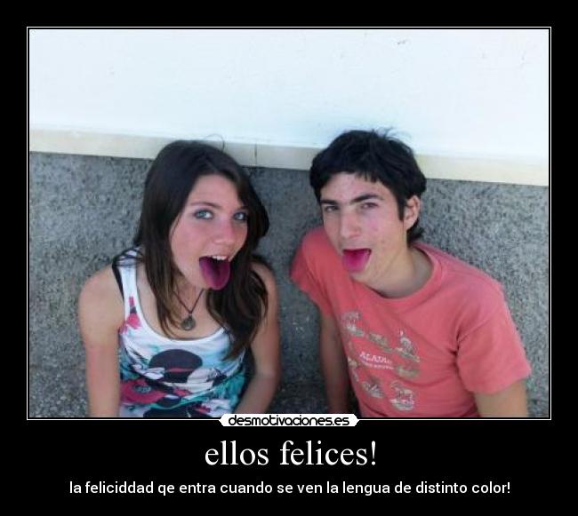 ellos felices! - la feliciddad qe entra cuando se ven la lengua de distinto color!