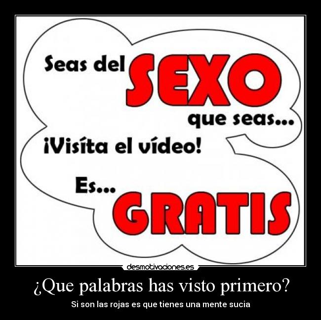 ¿Que palabras has visto primero? - Si son las rojas es que tienes una mente sucia