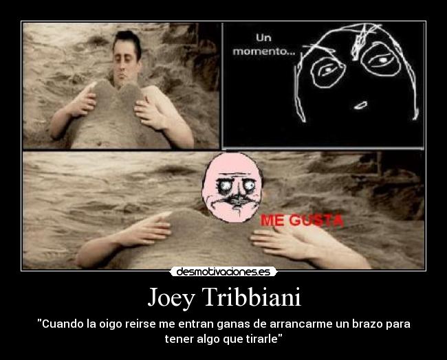 Joey Tribbiani - 