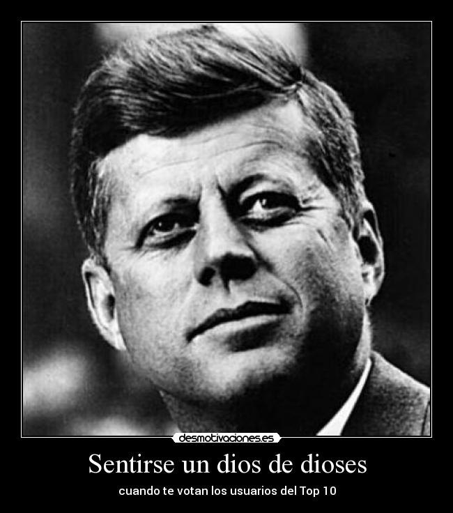 Sentirse un dios de dioses - cuando te votan los usuarios del Top 10