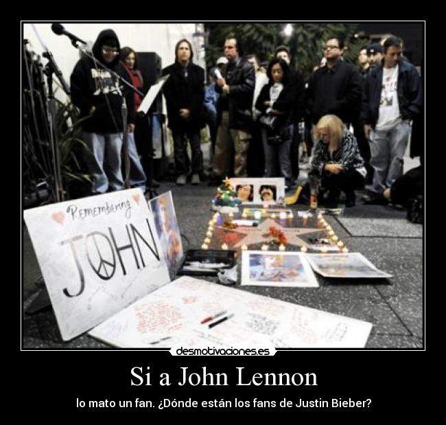 carteles john lennon fans justin bieber desmotivaciones