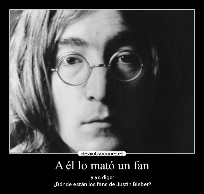 A él lo mató un fan - 