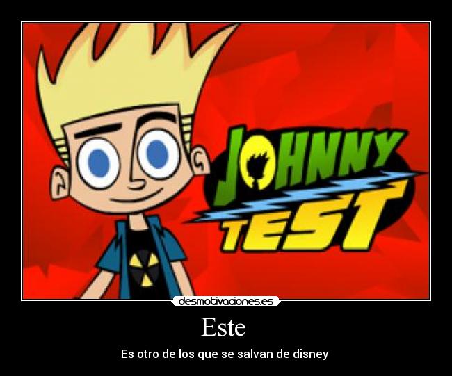 Este - Es otro de los que se salvan de disney