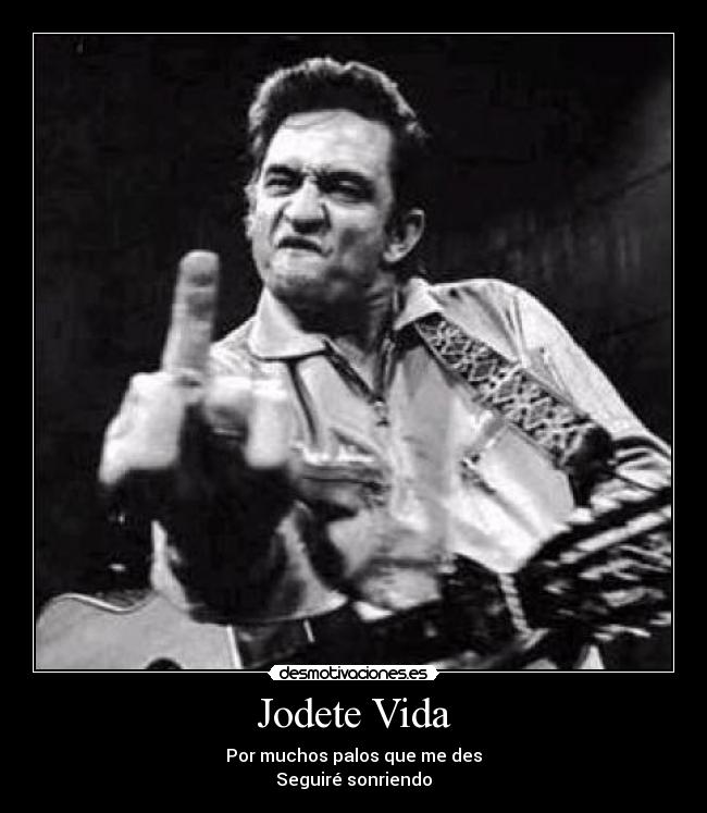 Jodete Vida - 