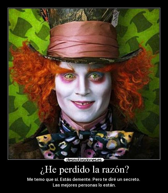 ¿He perdido la razón? - 