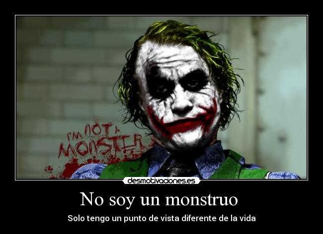No soy un monstruo -