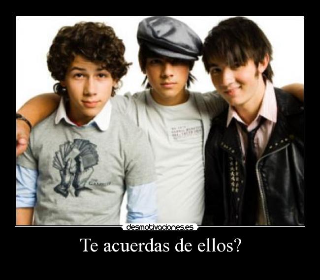 Te acuerdas de ellos? - 