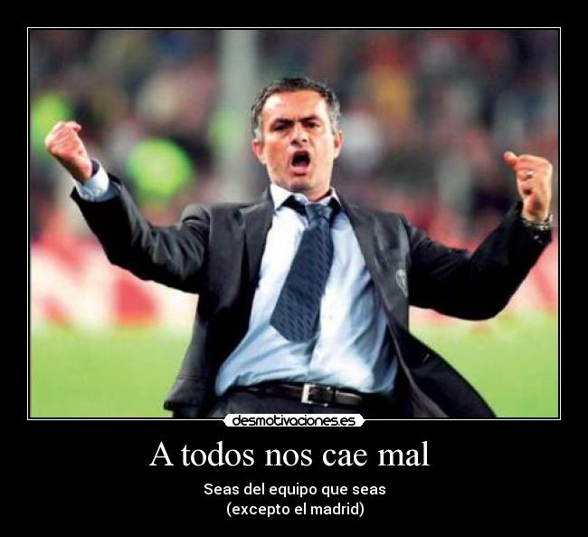 A todos nos cae mal  - 