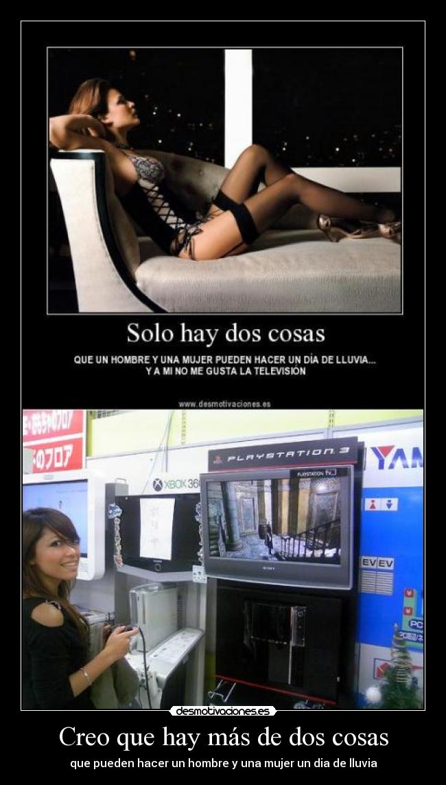 Creo que hay más de dos cosas -