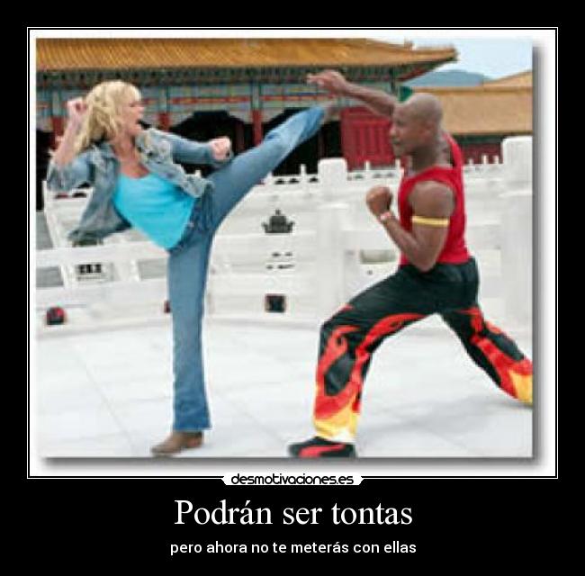 Podrán ser tontas -