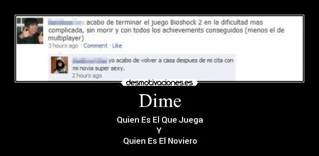 Dime - Quien Es El Que Juega
Y
Quien Es El Noviero