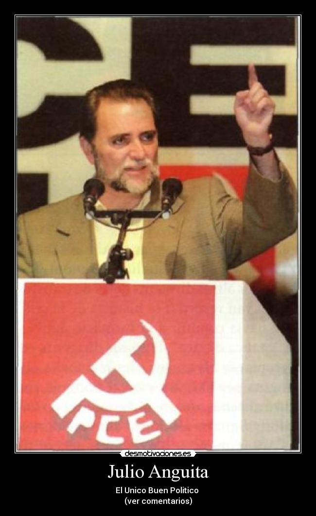 carteles julio anguita desmotivaciones