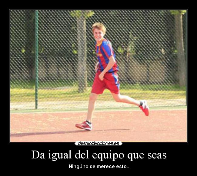 Da igual del equipo que seas - Ningúno se merece esto..