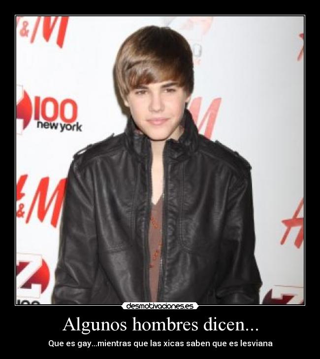 Algunos hombres dicen... - 