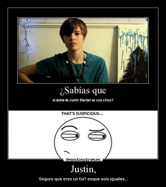 Justin, -