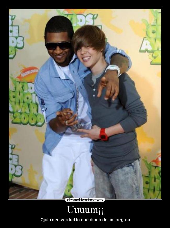 Uuuum¡¡ - Ojala sea verdad lo que dicen de los negros