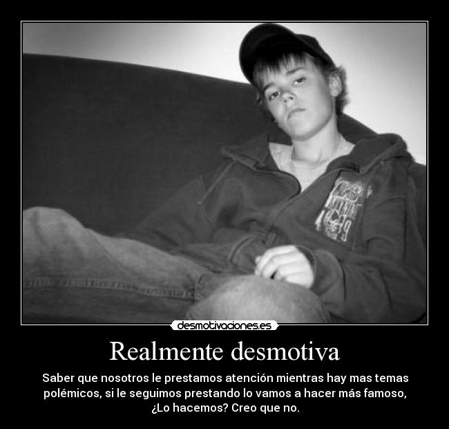 Realmente desmotiva - 