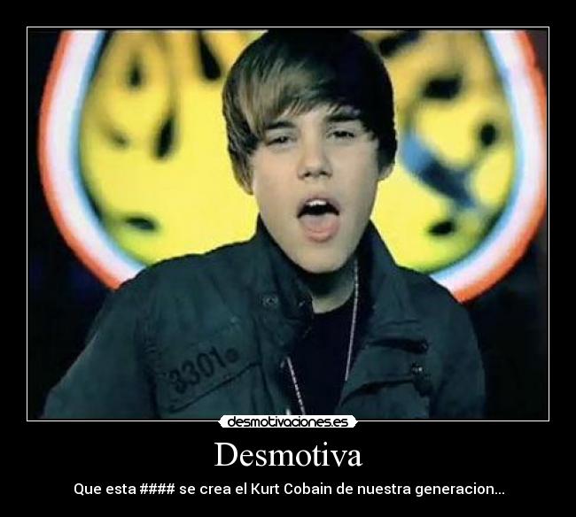 Desmotiva - Que esta #### se crea el Kurt Cobain de nuestra generacion...