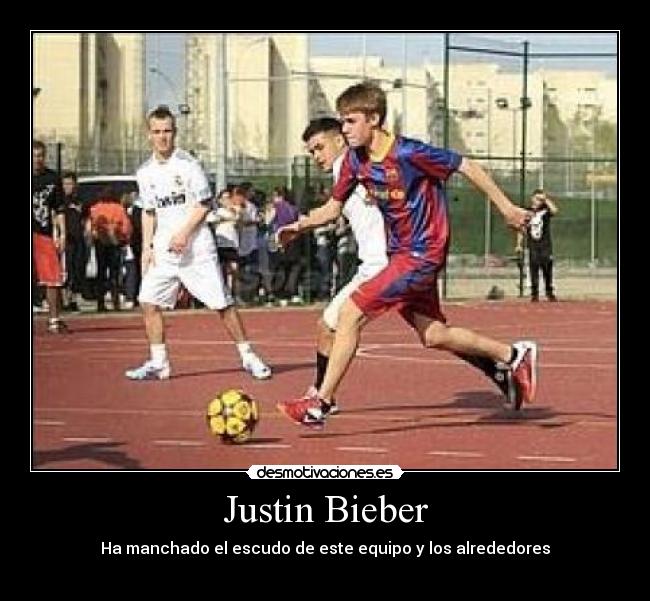 Justin Bieber - Ha manchado el escudo de este equipo y los alrededores

