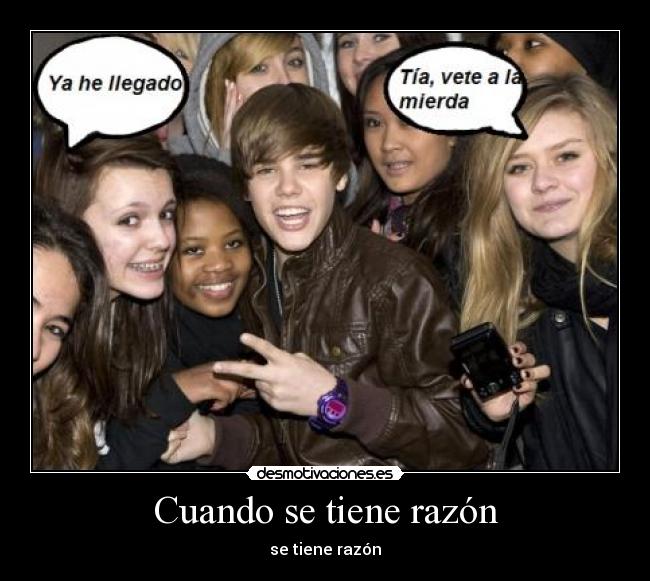 Cuando se tiene razón -