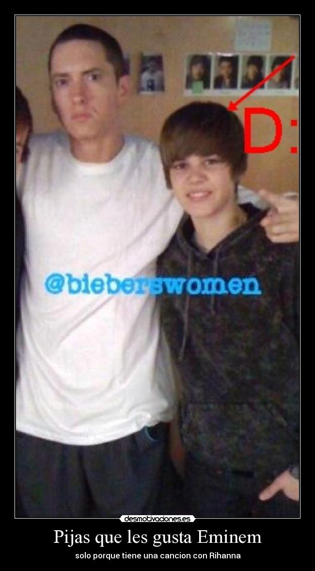 Pijas que les gusta Eminem -