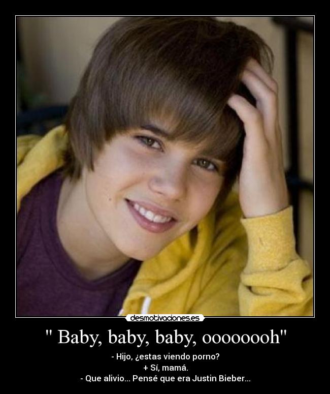  Baby, baby, baby, oooooooh - 