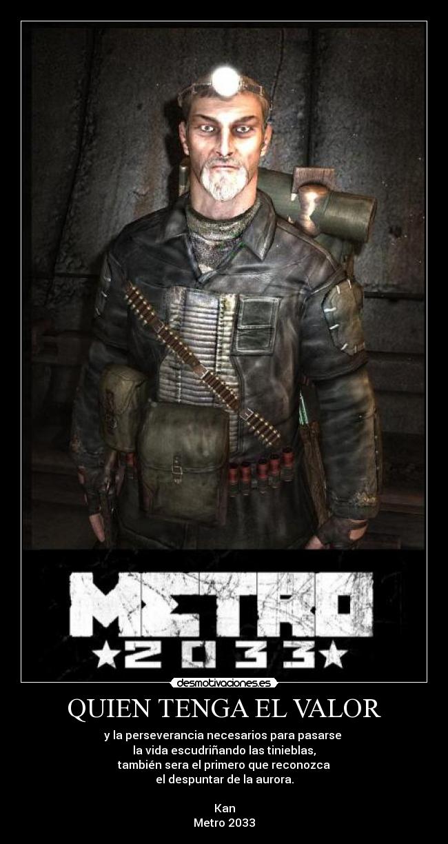 QUIEN TENGA EL VALOR -