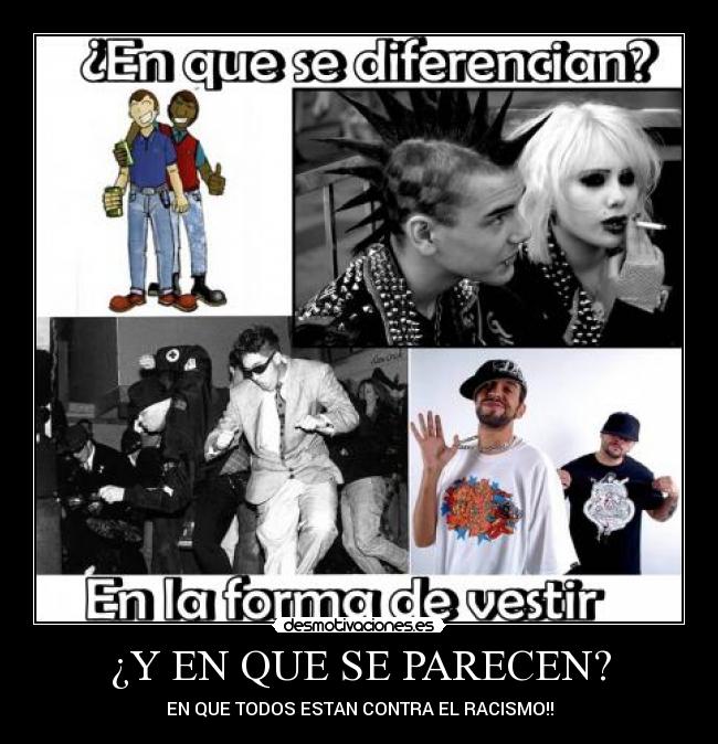 carteles y que parecen que todos estan contra racismo adriantxo punk skin rude boy hip hop desmotivaciones